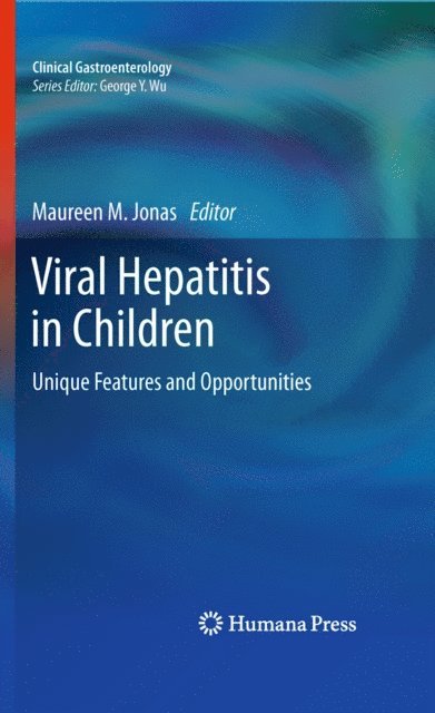Maureen M. Jonas - Viral Hepatitis in Children, E-bok