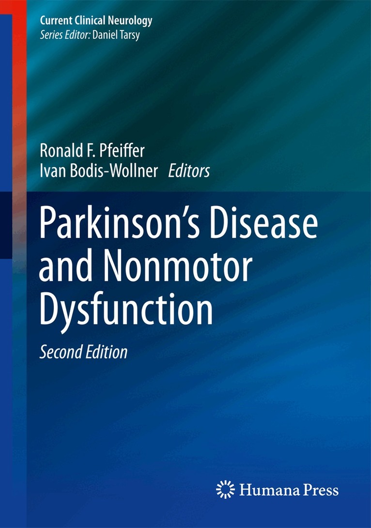 Ronald F. Pfeiffer, ivan Bodis-Wollner - Parkinson's Disease and Nonmotor Dysfunction, Inbunden. Tillgänglighet: Lägg i varukorg