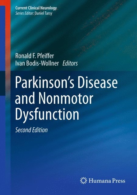 ivan Bodis-Wollner, Ronald F. Pfeiffer - Parkinson's Disease and Nonmotor Dysfunction, E-bok. Tillgänglighet: Lägg i varukorg