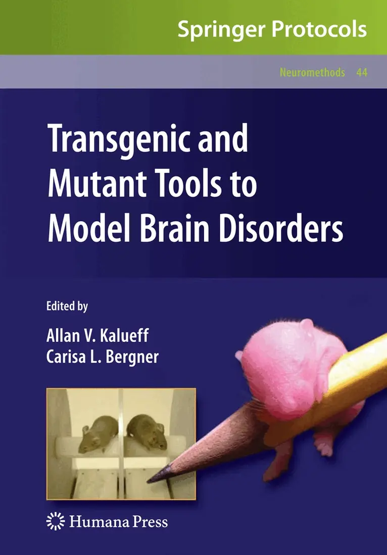 Allan V. Kalueff, Carisa L. Bergner - Transgenic and Mutant Tools to Model Brain Disorders, Inbunden. Tillgänglighet: Lägg i varukorg