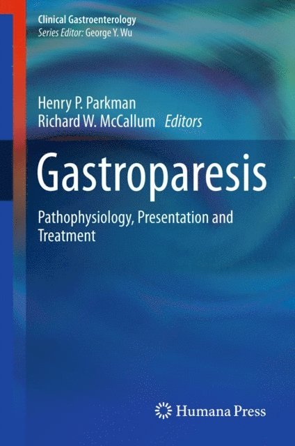 Richard W. McCallum, Henry P. Parkman - Gastroparesis, E-bok