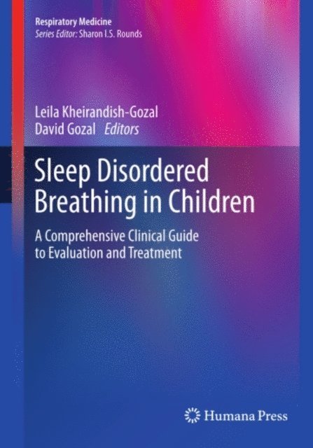 David Gozal, Leila Kheirandish-Gozal - Sleep Disordered Breathing in Children, E-bok