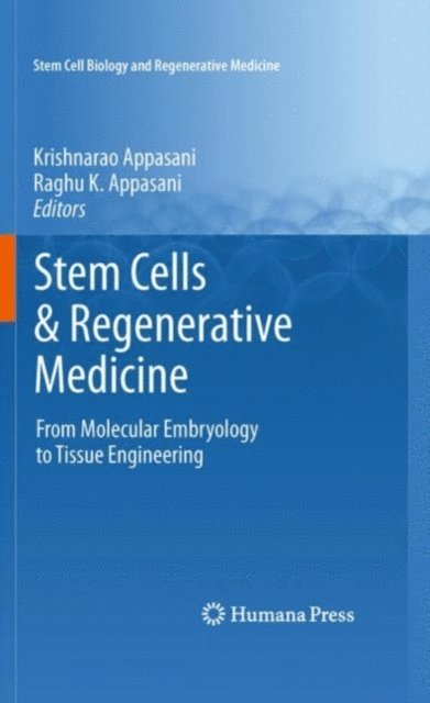 Raghu K. Appasani, Krishnarao Appasani - Stem Cells & Regenerative Medicine, E-bok. Tillgänglighet: Lägg i varukorg