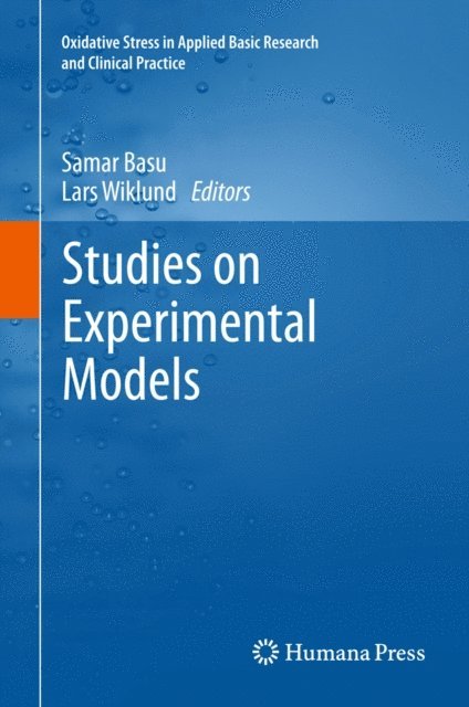 Lars Wiklund, Samar Basu - Studies on Experimental Models, E-bok