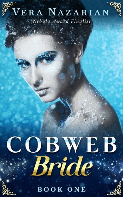 Vera Nazarian - Cobweb Bride, E-bok. Tillgänglighet: Lägg i varukorg