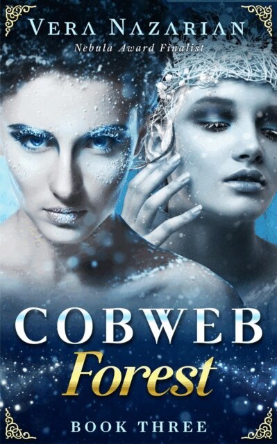 Vera Nazarian - Cobweb Forest, E-bok