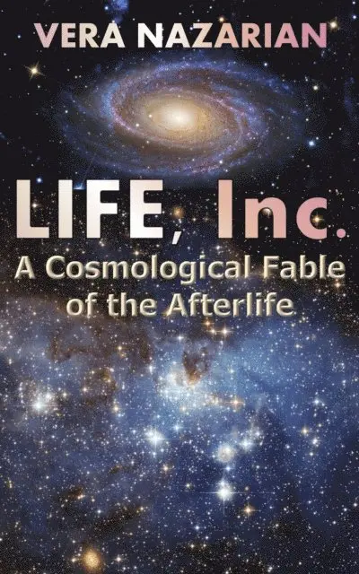 LIFE, Inc.: A Cosmological Fable of the Afterlife