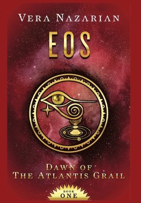 Vera Nazarian - Eos, Inbunden