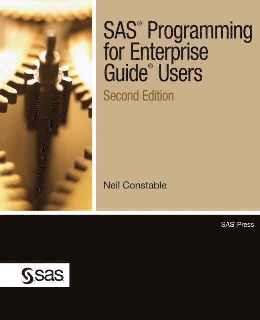 Neil Constable - SAS Programming for Enterprise Guide Users, Second Edition, E-bok