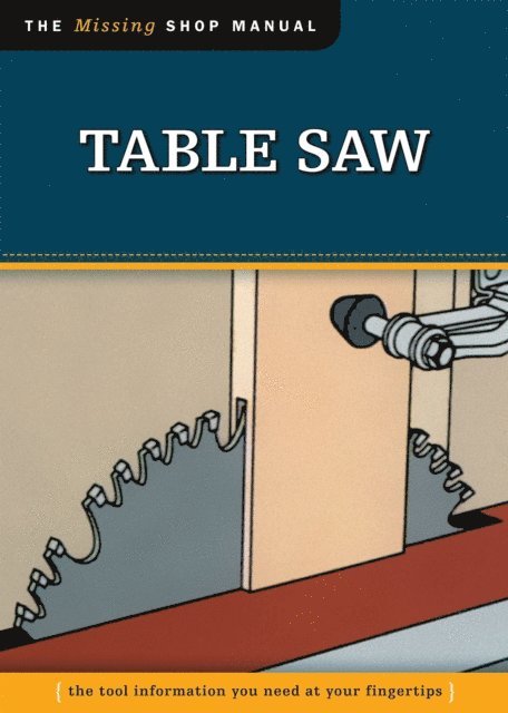 Skills Institute Press - Table Saw (Missing Shop Manual), E-bok. Tillgänglighet: Lägg i varukorg