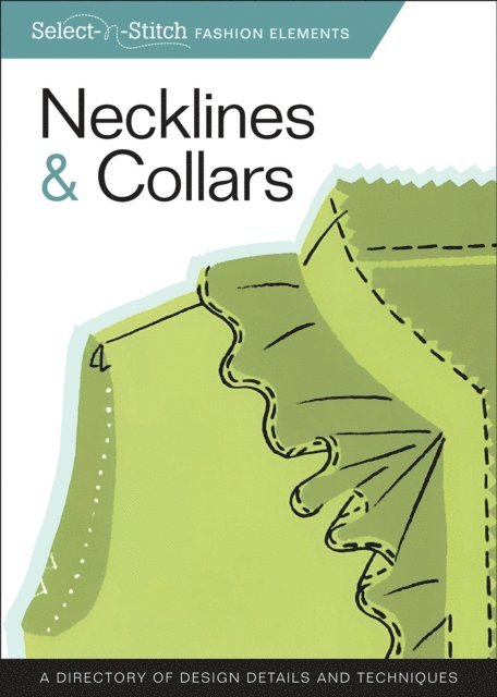 Skills Institute Press - Necklines & Collars, E-bok. Tillgänglighet: Lägg i varukorg