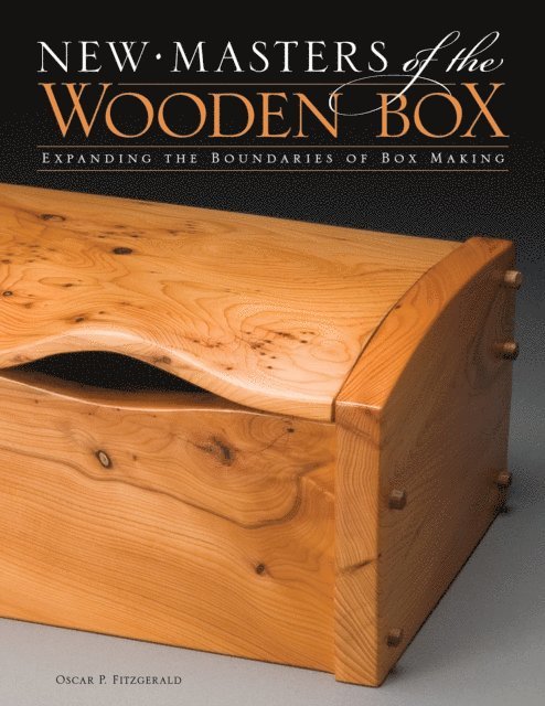 Oscar P. Fitzgerald - New Masters of the Wooden Box, E-bok