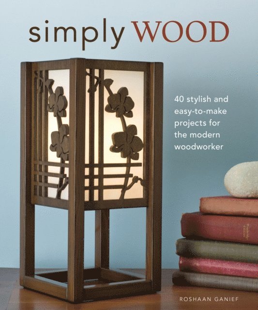 Roshaan Ganief - Simply Wood, E-bok