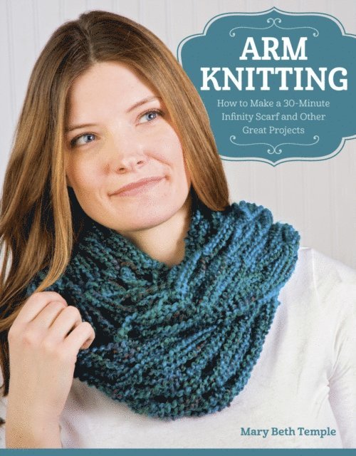 Mary Beth Temple - Arm Knitting, E-bok