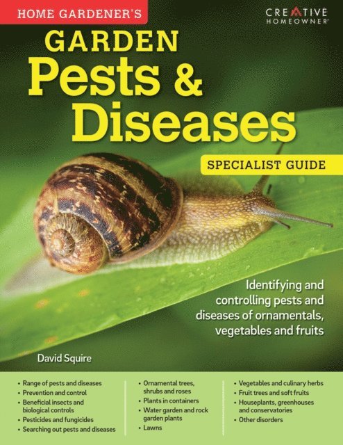 David Squire - Home Gardener's Garden Pests & Diseases, E-bok