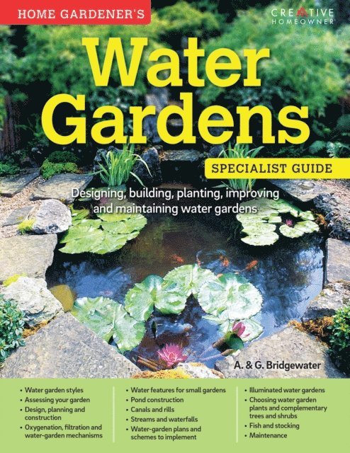 Alan & Gill Bridgewater - Home Gardener's Water Gardens (UK Only), E-bok