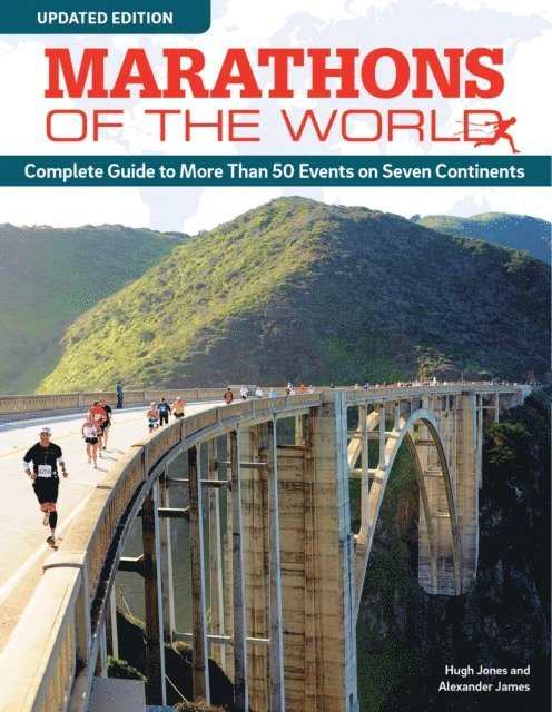 Alexander James, Hugh Jones - Marathons of the World, Updated Edition, E-bok