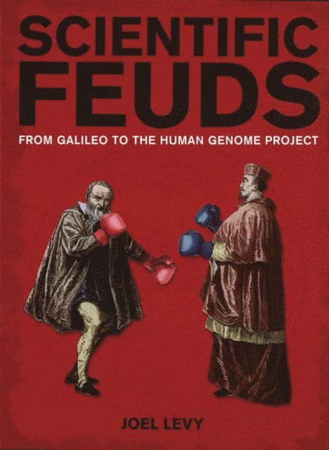 Joel Levy - Scientific Feuds, E-bok