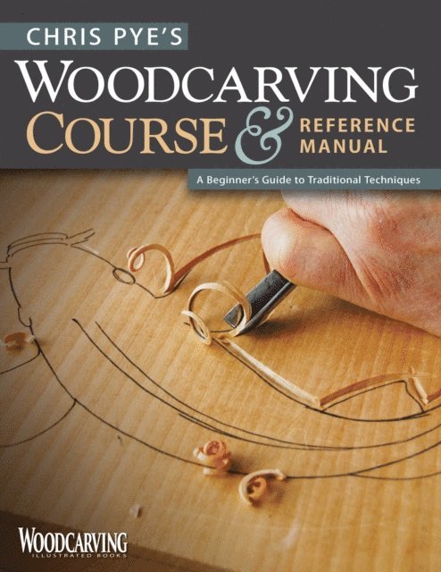 Chris Pye - Chris Pye's Woodcarving Course & Reference Manual, E-bok. Tillgänglighet: Lägg i varukorg