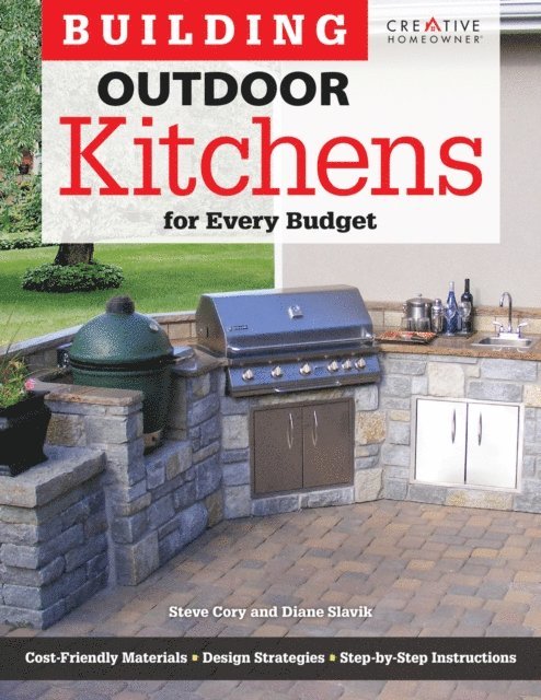 Steve Cory - Building Outdoor Kitchens for Every Budget, E-bok