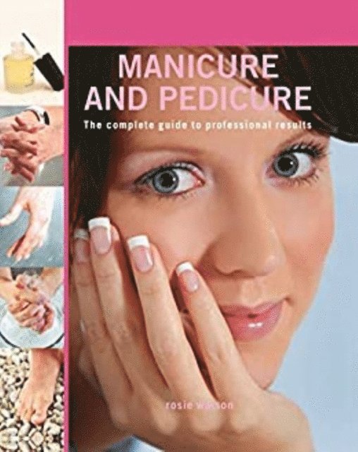 Rosie Watson - Professional Manicure and Pedicure, E-bok