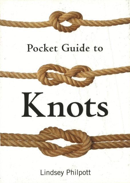 Lindsey Philpott - Pocket Guide to Knots, E-bok