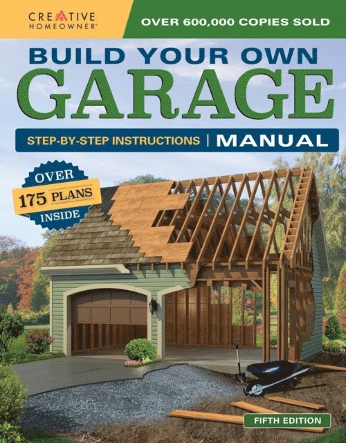 Design America Inc. - Build Your Own Garage Manual, E-bok