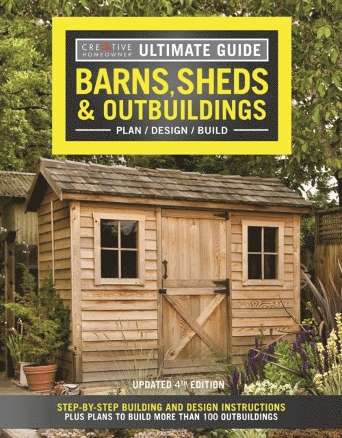 Editors of Creative Homeowner - Ultimate Guide: Barns, Sheds & Outbuildings, Updated 4th Edition, E-bok