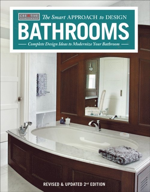 Editors of Creative Homeowner, David Schiff - Bathrooms, Revised & Updated 2nd Edition, E-bok