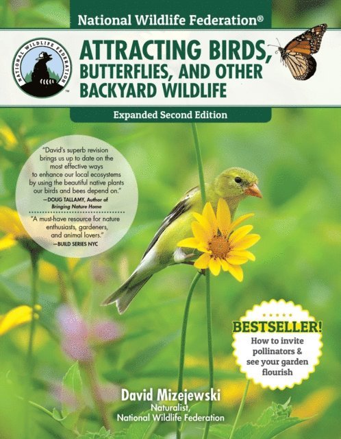 David Mizejewski - National Wildlife Federation(R): Attracting Birds, Butterflies, and Other Backyard Wildlife, Expanded Second Edition, E-bok. Tillgänglighet: Lägg i varukorg