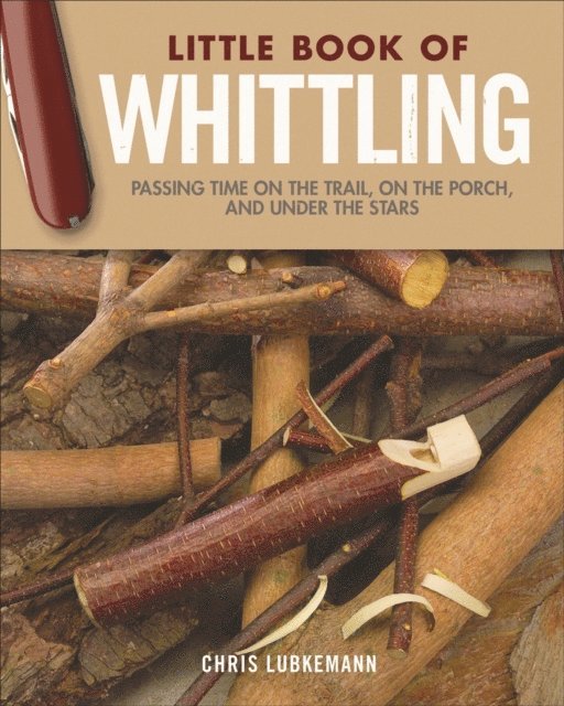 Chris Lubkemann - Little Book of Whittling Gift Edition, E-bok