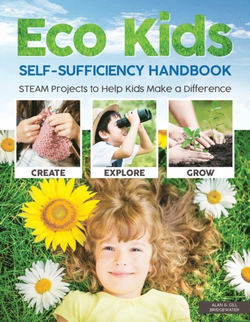 Alan & Gill Bridgewater - Eco Kids Self-Sufficiency Handbook, E-bok