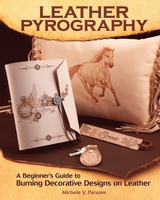 Michele Y. Parsons - Leather Pyrography, E-bok