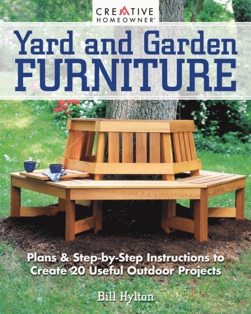 Bill Hylton - Yard and Garden Furniture, 2nd Edition, E-bok