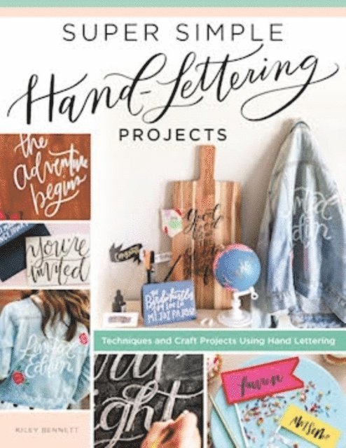 Kiley Bennett - Super Simple Hand-Lettering Projects, E-bok