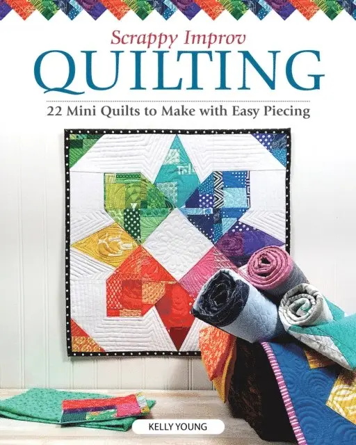 Kelly Young - Scrappy Improv Quilting, E-bok. Tillgänglighet: Lägg i varukorg