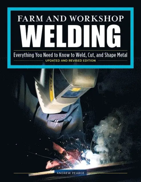 Andrew Pearce - Farm and Workshop Welding, Third Revised Edition, E-bok. Tillgänglighet: Lägg i varukorg