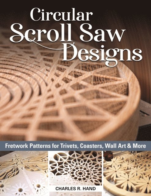Charles R. Hand - Circular Scroll Saw Designs, E-bok