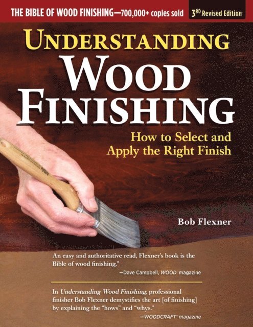 Bob Flexner - Understanding Wood Finishing, 3rd Revised Edition, E-bok