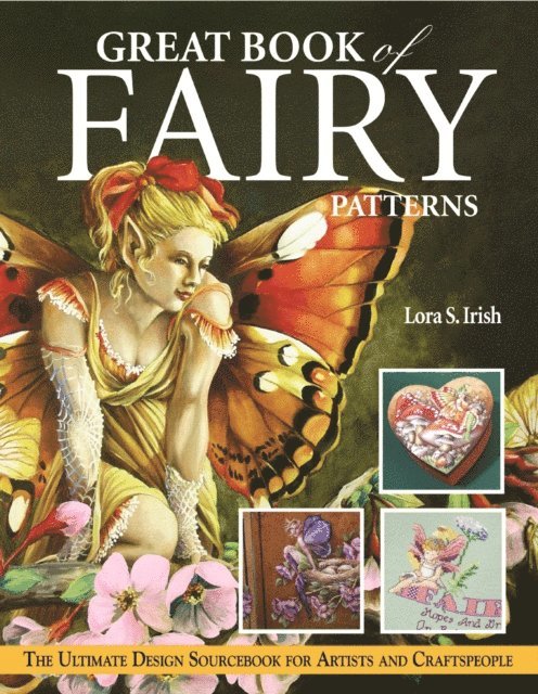 Lora S. Irish - Great Book of Fairy Patterns, E-bok