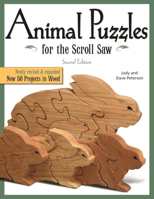 Dave Peterson, Judy Peterson - Animal Puzzles for the Scroll Saw, Second Edition, E-bok