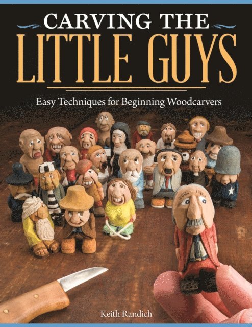 Keith Randich - Carving the Little Guys, E-bok. Tillgänglighet: Lägg i varukorg