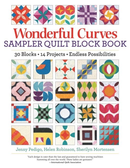 Sherilyn Mortensen, Helen Robinson, Jenny Pedigo - Wonderful Curves Sampler Quilt Block Book, E-bok