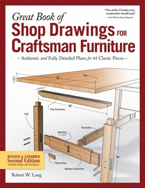 Robert W. Lang - Great Book of Shop Drawings for Craftsman Furniture, Revised & Expanded Second Edition, E-bok