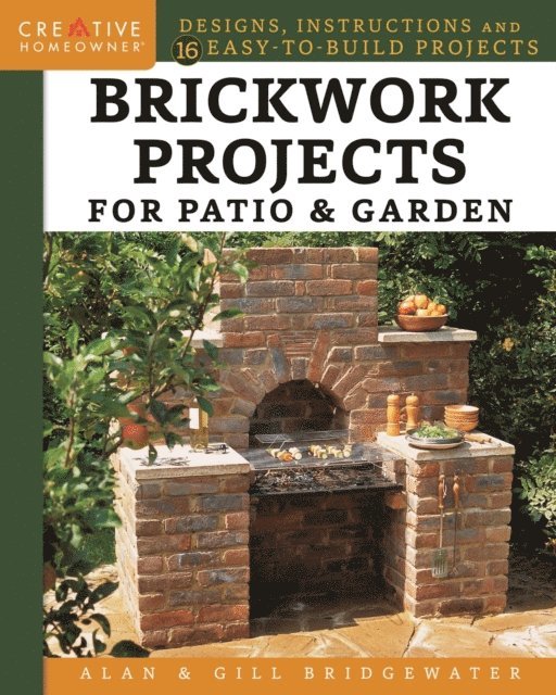 Gill Bridgewater, Alan Bridgewater - Brickwork Projects for Patio & Garden, E-bok
