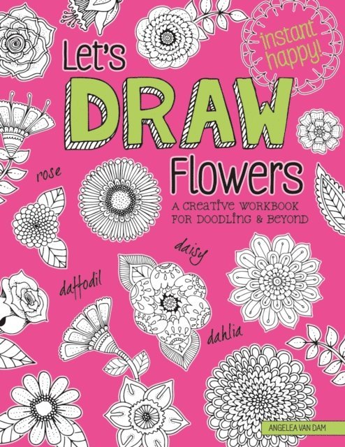 Angelea Van Dam - Let's Draw Flowers, E-bok. Tillgänglighet: Lägg i varukorg