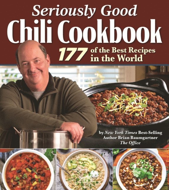 Brian Baumgartner - Seriously Good Chili Cookbook, E-bok