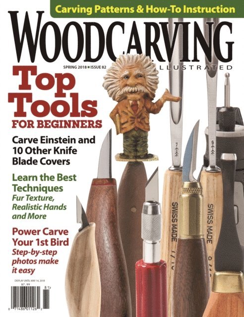 Editors of Woodcarving Illustrated - Woodcarving Illustrated Issue 82 Spring 2018, E-bok