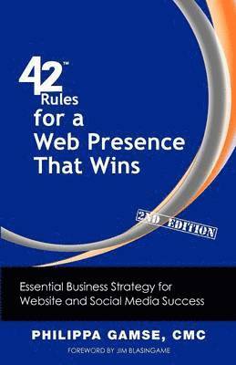 Philippa Gamse - 42 Rules for a Web Presence That Wins (2nd Edition), Häftad