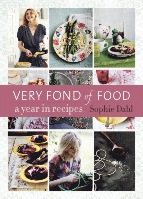 Sophie Dahl - Very Fond of Food, E-bok